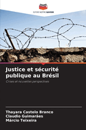 Justice et s?curit? publique au Br?sil