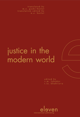 Justice in the Modern World - Butler, William E. (Editor)
