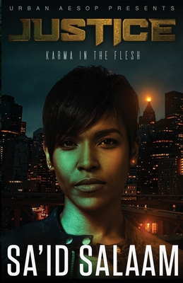Justice: karma in the flesh - Salaam, Sa'id