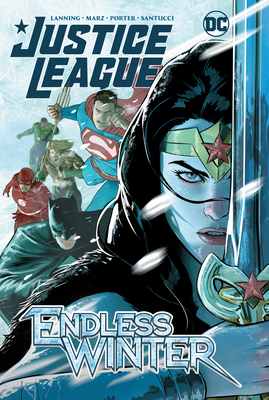 Justice League: Endless Winter - Lanning, Andy, and Marz, Ron