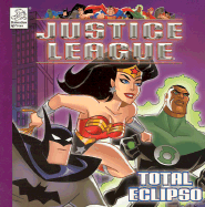 Justice League Total Eclipse - Dalmatian Press