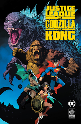 Justice League vs. Godzilla vs. Kong - Buccellato, Brian