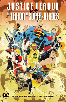 Justice League vs. the Legion of Super-Heroes - Bendis, Brian Michael