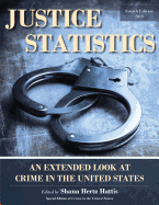 Justice Statistics: An Extended Look at Crime in the United States 2018
