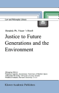 Justice to Future Generations and the Environment