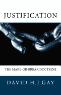 Justification: The Make-Or-Break Doctrine