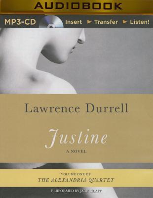 Justine - Durrell, Lawrence, and Klaff, Jack (Read by)