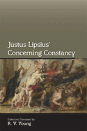 Justus Lipsius' Concerning Constancy: Volume 389