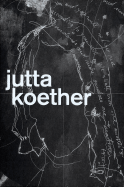 Jutta Koether - Koether, Jutta, and Diederichsen, Diedrich (Text by), and Graw, Isabelle (Text by)