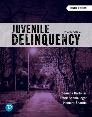 Juvenile Delinquency - Bartollas, Clemens, and Schmalleger, Frank