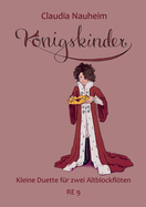 Knigskinder: Kleine Duette fr zwei Altblockflten
