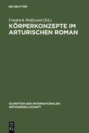 Krperkonzepte Im Arturischen Roman