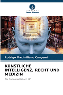 Knstliche Intelligenz, Recht Und Medizin