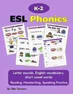 K-2 ESL Phonics: reading, handwriting, speaking practice