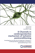 K-Channels in Cerebroprotective Mechanism of Ischemic Postconditioning