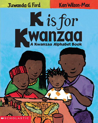 K Is for Kwanzaa - Ford, Juwanda G
