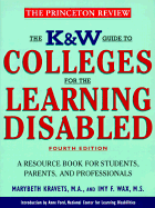 K & W Guide to Colleges for the Learning Disabled - Princeton Review, and Kravets, Marybeth, and Wax, Imy