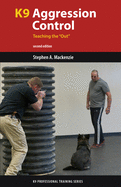 K9 Agression Control: Teaching the "Out"