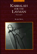 Kabbalah for the Layman - Berg, Philip S, Rabbi