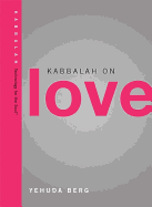 Kabbalah on Love