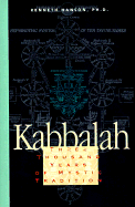 Kabbalah: Three Thousand Years of Mystic Tradition