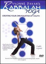 Kabbalah Yoga: Creating Your Own Fountain of Youth