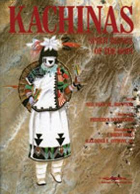 Kachinas: Spirit Beings of the Hopi - David, Neil, and Ricks, J Brent, and Anthony, Alexander E