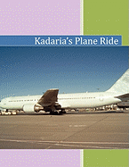 Kadaria's Plane Ride