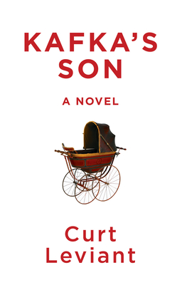 Kafka's Son - Leviant, Curt, Professor
