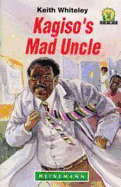 Kagiso's Mad Uncle