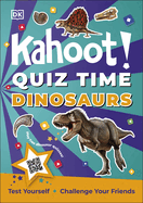 Kahoot! Quiz Time Dinosaurs: Test Yourself Challenge Your Friends