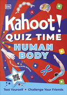 Kahoot! Quiz Time Human Body: 250 Trivia Questions (with QR Codes Inside for 150 Interactive Bonus Questions) - Educational Kids Quiz Book