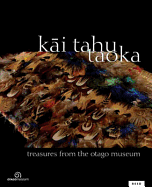 Kai Tahu Taoka: Treasures from the Otago Museum