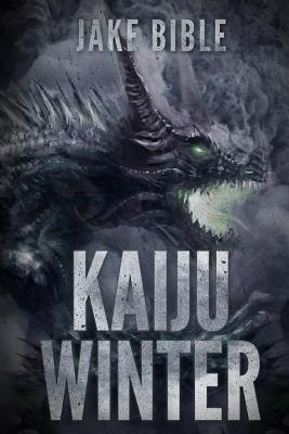 Kaiju Winter - Bible, Jake