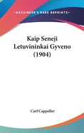 Kaip Seneji Letuvininkai Gyveno (1904)