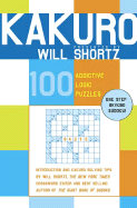 Kakuro: 100 Addictive Logic Puzzles