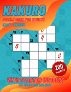 Kakuro Puzzle Book For Adults: 100 Easy to 100 Medium Kakuro Puzzles For Math Lovers