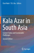 Kala Azar in South Asia: Current Status and Sustainable Challenges