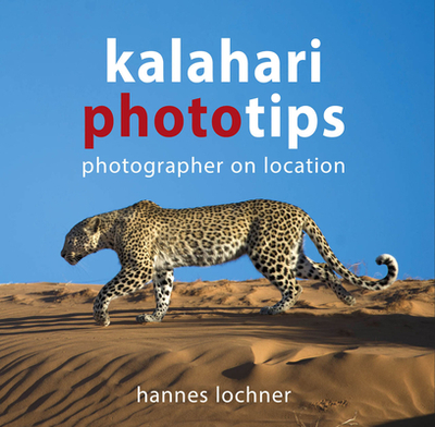 Kalahari Phototips - Lochner, Hannes
