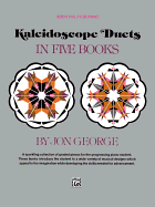 Kaleidoscope Duets, Bk 5: A Sparkling Collection of Graded Pieces for the Progressing Piano Student