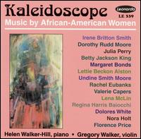 Kaleidoscope: Music by African-American Women - Gregory Walker (violin); Helen Walker-Hill (piano)