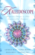 Kaleidoscope: Perspective Changes in Four Suspense-Filled Romances