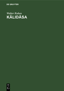 Kalidasa : the human meaning of his works