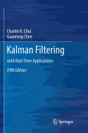 Kalman Filtering: With Real-Time Applications