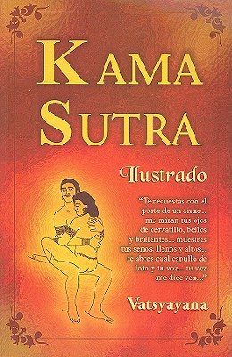 Kama Sutra Ilustrado - Vatsyayana