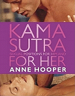 Kama Sutra Sexual Positions for Him and for Her