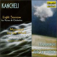 Kancheli: Mourned by the Wind; Light Sorrow - France Springuel (cello); Ian Ford (soprano); Oliver Hayes (soprano); Cantate Domino Chorus (choir, chorus);...