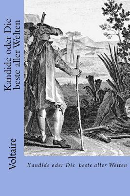 Kandide Oder Die Beste Aller Welten - Voltaire, Francois Marie Arouet de