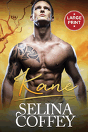 Kane: An Interracial Paranormal Shifter Romance (Large Print)