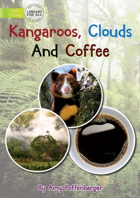 Kangaroos Clouds and Coffee - 